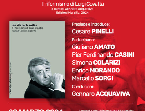 Presentazione del volume “Una vita per la politica. Il riformismo di Luigi Covatta” – Roma, 20/3/2024